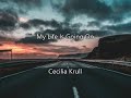 My Life Is Going On - Cecilia Krull (Lyrics)