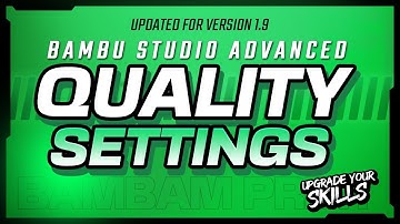 Bambu Studio Optimization! 🏆 Advanced Slicer Settings For Better Prints