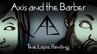 Axis and the Barber YouTube Banner - Time Lapse Painting