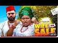 Wife For Sale: Starring Ruth Kadiri, Stephen Odimgbe, Oby Titus Anyalogwu