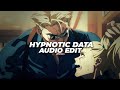 Hypnotic data  odetari edit audio