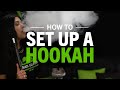 How to set up a hookah stepbystep  fumari