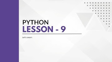 LESSON 9 - PYTHON - TUPLES