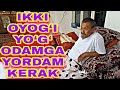 IKKALA OYOG‘IDAN AJRALGAN BEMORGA YORDAM KERAK