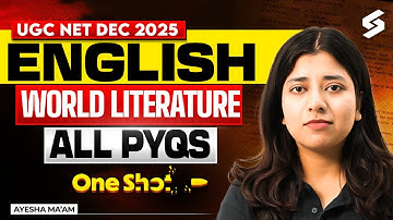 UGC NET English Literature Classes 2025 | World Literature UGC NET English PYQs By Ayesha Mam