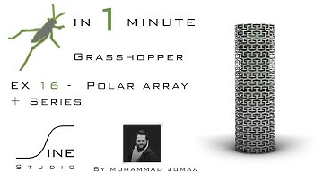 Grasshopper in 1 minute - EX 16 - Polar array + Series