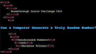 Can a Computer Generate a Truly Random Number? | Amulya Pothavajhyula | BJC 2023