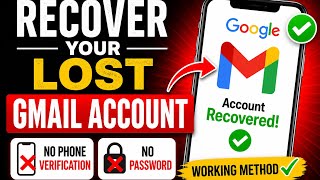 How to Recover Your lost Gmail Account/ No Password No Phone Verification 2026 Guide