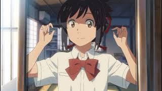Kimi no Na wa - Mitsuha's Theme [1 Hour]