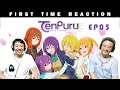 TenPuru EP05 First Time Reaction