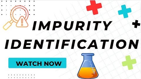 Impurity  Identification