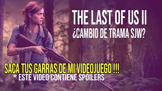 The last of us II : Cambio de trama