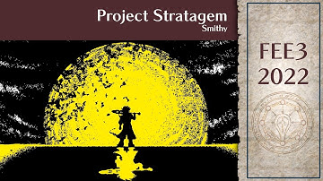 FEE3 2022: Project Stratagem by Smithy
