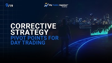 9/19 Corrective Strategy - Pivot Points for Day Trading