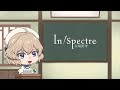 In/Spectre Mini Anime 26
