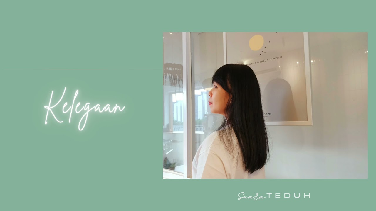 KELEGAAN- Ciptaan Pdt. Dr. Erastus Sabdono (cover by Rani Toreh)