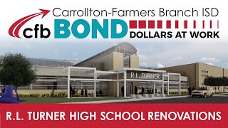 RL Turner High School - CFBISD Bond Update May 2020