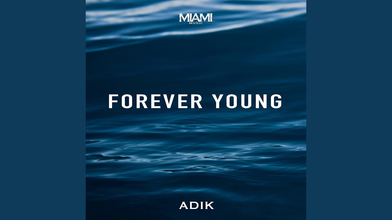 Watch Forever Young on YouTube Watch Forever Young on YouTube