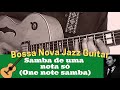 Bossa nova jazz guitar  samba de uma nota s one note samba