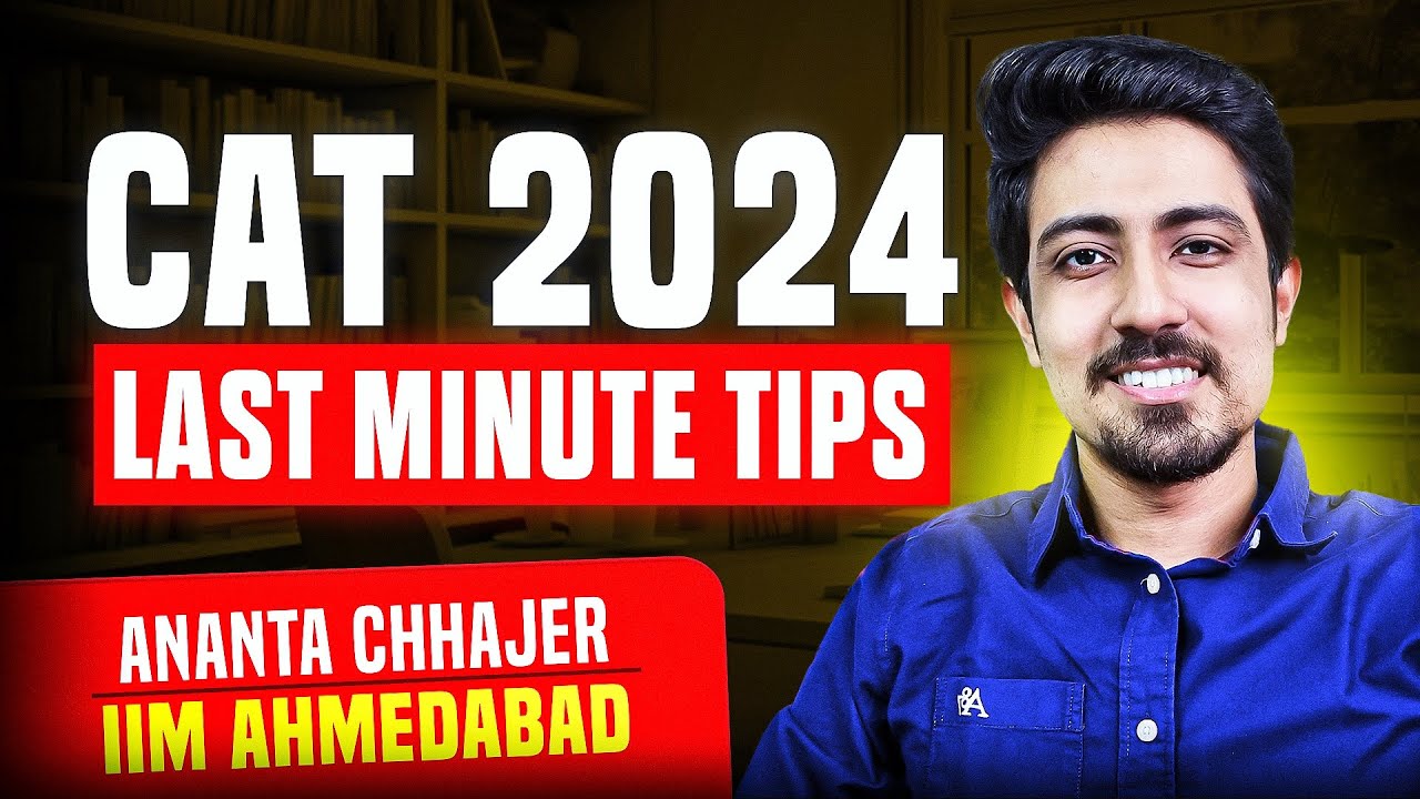 CAT 2024 Last minute tips that you cannot miss! - YouTube