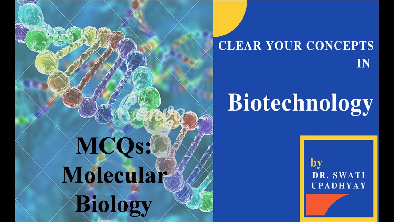 Molecular Biology MCQs Part 2 YouTube