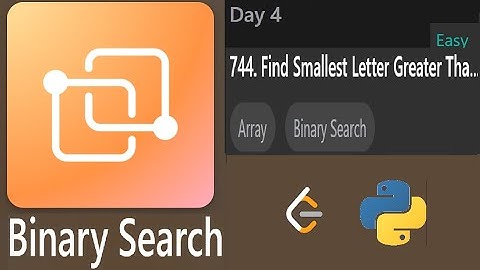 744. Find Smallest Letter Greater Than Target | Day 4 study plan (Binary Search I) | LeetCode