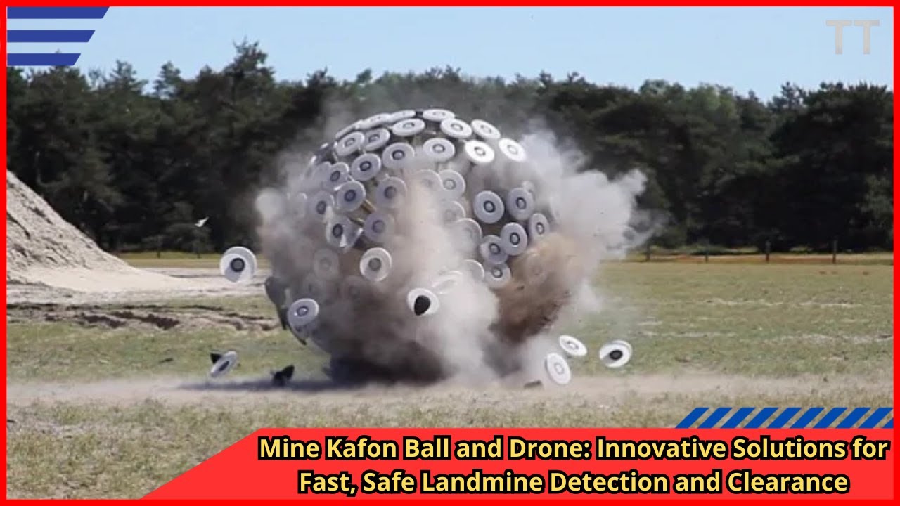 Mine Kafon Ball and Drone Innovative Solutions for Fast, Safe Landmine Detection and Clearance