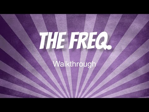The Freq. by Gooey - Walkthrough