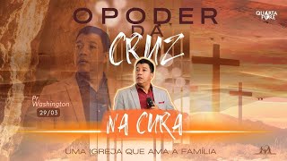 🔴 QUARTA FIRE - O PODER DA CRUZ I DIA 29/03 - IBFV 🔴