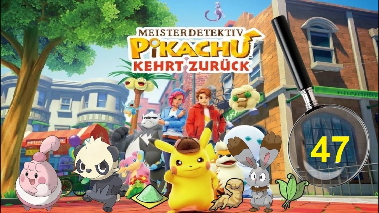 Pokémon: Meisterdetektiv Pikachu kehrt zurück (Deutsch, Cam, Blind): Harry hilft Pikachus Freund #47