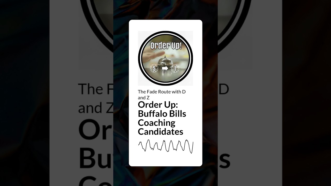 Order Up: Buffalo Bills Coaching Candidates