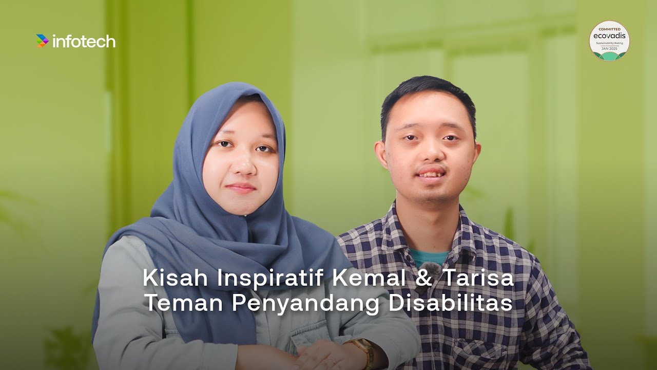 Kisah Inspiratif Kemal & Tarisa Teman Penyandang Disabilitas