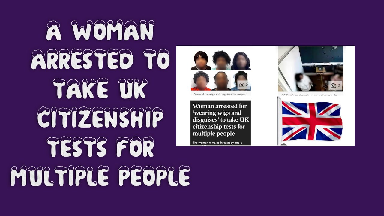 A Woman arrested for wearing wigs and disguises' to take UK citizenship ...