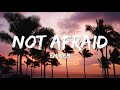 Eminem - Not Afraid (Lyrics)