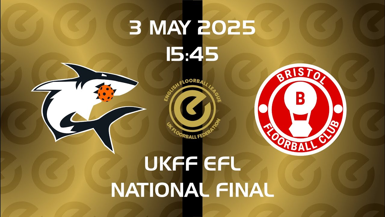 UKFF English Floorball League National Final 2024/25 - London Sharks vs Bristol
