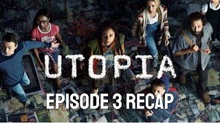 Utopia Episode 3 Recap and Thoughts