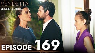 Vendetta - Episode 169 English Subtitled | Kan Cicekleri