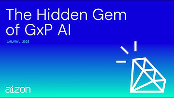 The Hidden Gem of GxP AI