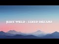 JUICE WRLD - LUCID DREAMS (LYRICS)