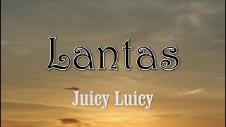 Lantas - Juicy Luicy (Cover & Lirik)