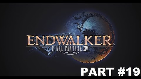 Final Fantasy XIV : Endwalker - Main Scenario Quests Part 19 (No Commentary) [EN/ID]