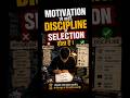 Motivation से नहीं, Discipline से Selection होता है! | UPSC | MPPSC | Civil Services | IAS | #exam