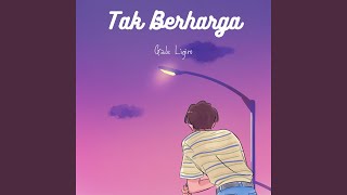 Tak Berharga