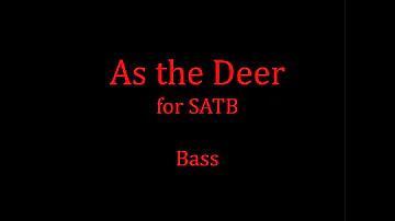 As the Deer (Bass)