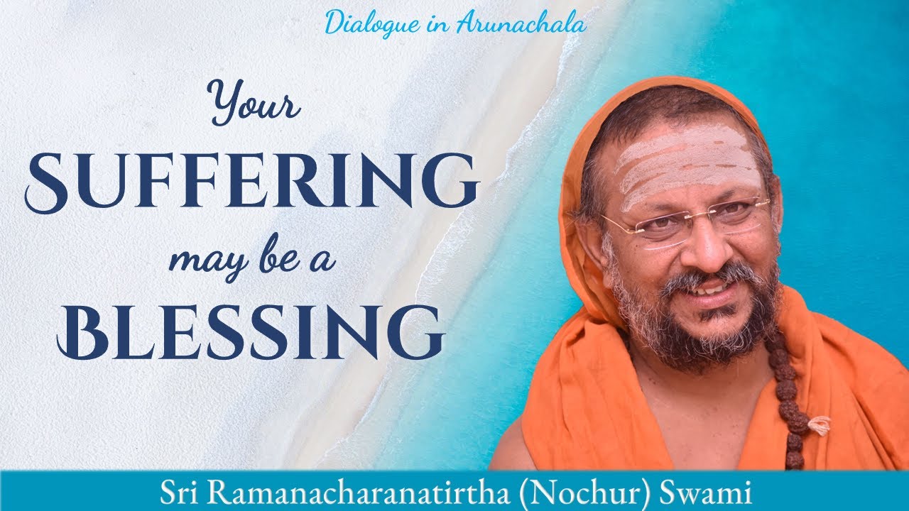 Your Suffering may be a Blessing | Dialogue in Arunachala | English | 2025