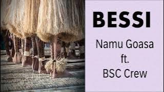 BESSI - NAMU GOASA FT. BSC CREW (BROCASS PRODUCTION)