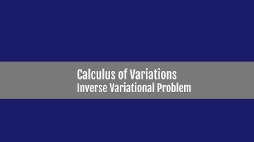 Inverse Variational Problem