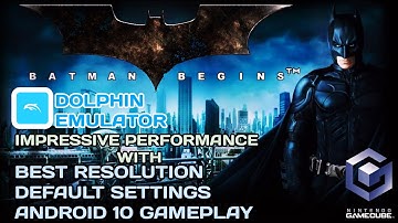 Dolphin emulator android Batman begins Gamecube 2x resolution default settings android gameplay