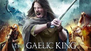 The Gaelic King Hollywood English Movie Full Action Adventure Movie