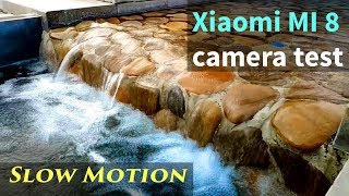 Xiaomi Mi 8 Slow Motion Test Water 960 Fps Hd Quality